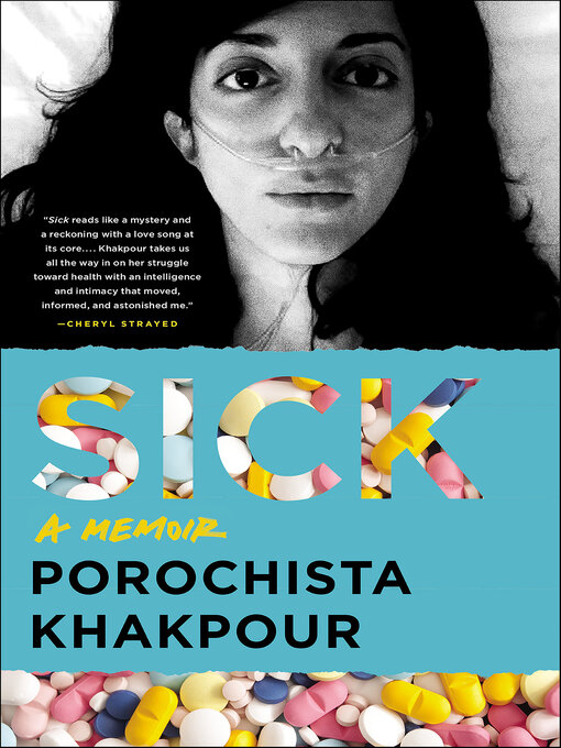 Title details for Sick by Porochista Khakpour - Wait list